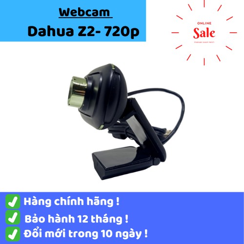 Webcam Dahua Z2. Sản phẩm mùa dịch giành cho học sinh học tại nhà. Độ phân giải 720p cực nét.