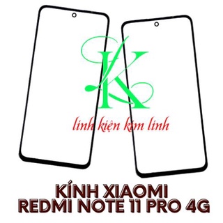 Kính xiaomi redmi note 11 pro 4g ( Kính ép dành cho xiaomi Redmi Note 11 Pro 4g )