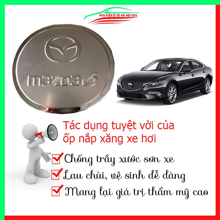 Ốp nắp xăng Mazda 6 2018 2019 mạ crom bảo vệ chống trầy trang trí ô tô