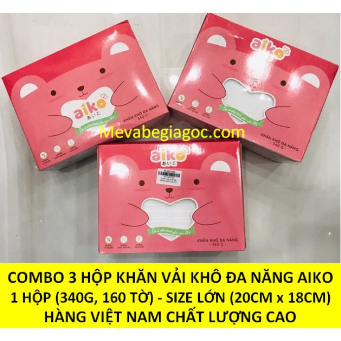 (100% HÀNG CTY AIKO) COMBO 3 HỘP KHĂN VẢI KHÔ ĐA NĂNG AIKO (160 TỜ, 340G / HỘP) - SIZE LỚN (20CM x 18CM)