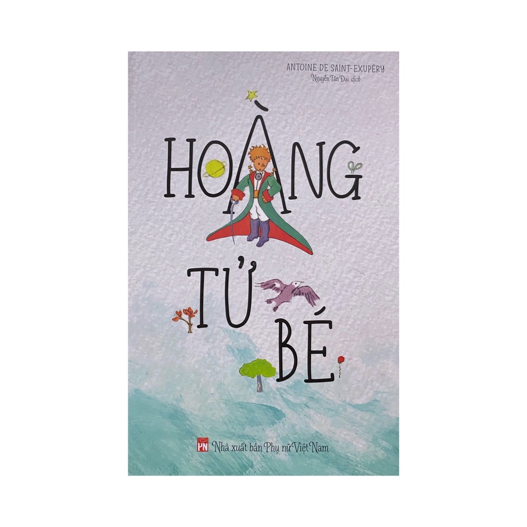 Sách - Hoàng Tử Bé (NXB Phụ Nữ)