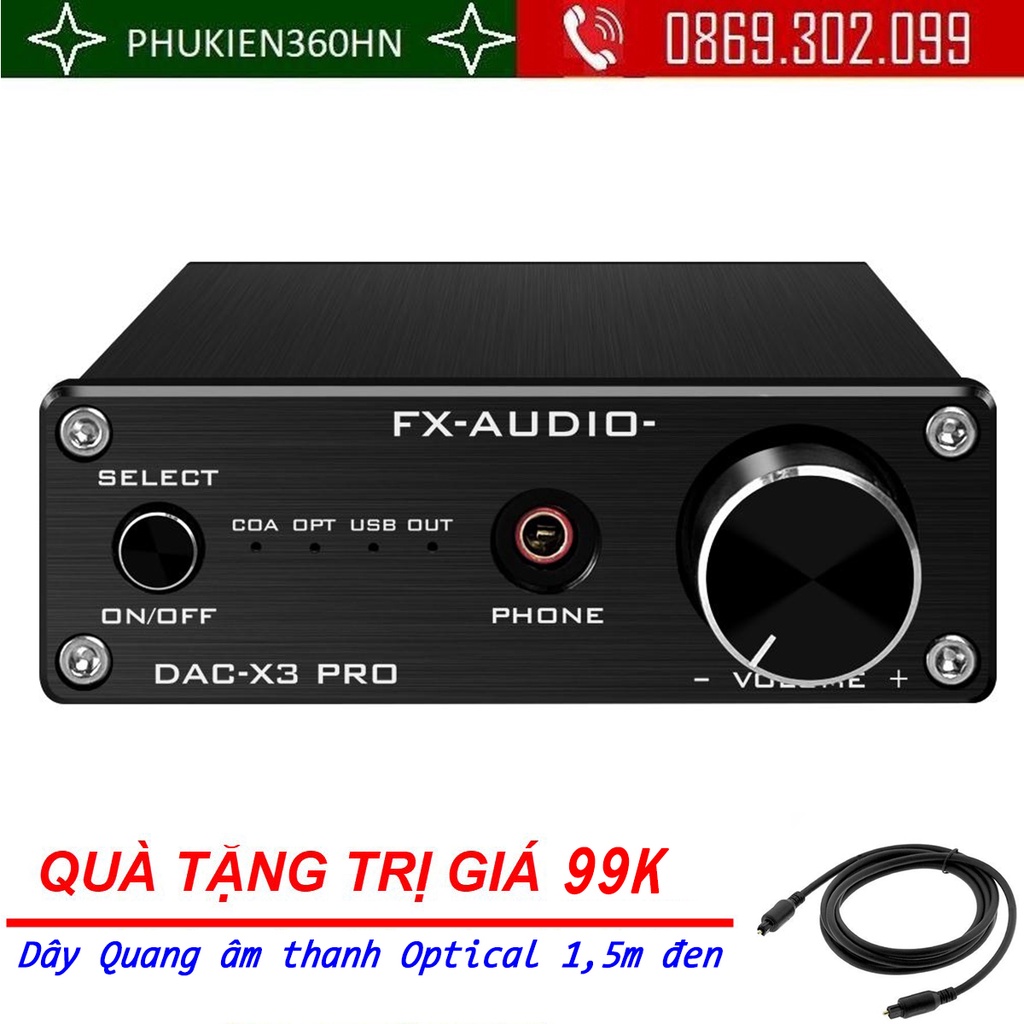 [Mã 155ELSALE giảm 7% đơn 300K] (Quà tặng 99k) Bộ Giải Mã Âm Thanh DAC FX-Audio X3 Pro - Hàng Chính Hãng