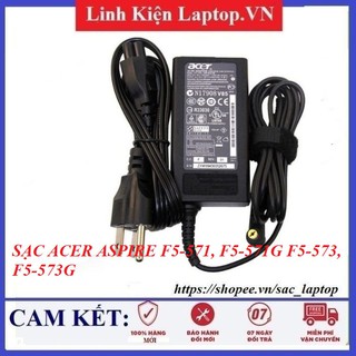 ⚡️SẠC LAPTOP ACER ASPIRE F5-571, F5-571G F5-573, F5-573G