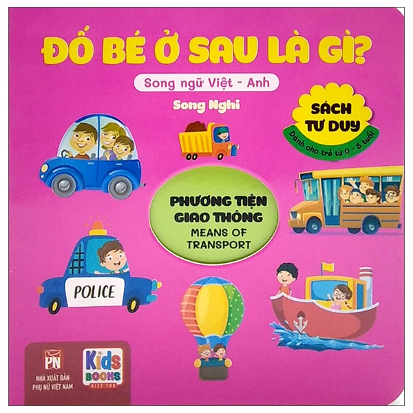 Sách Sách Tư Duy - Đố Bé Ở Sau Là Gì? - Phương Tiện Giao Thông (Song Ngữ Việt - Anh)