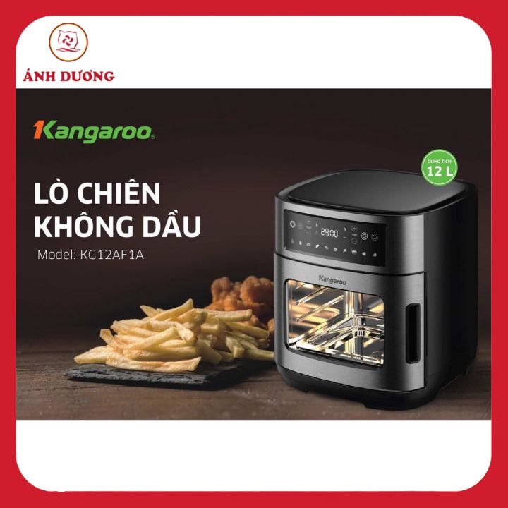 NỒI CHIÊN KHÔNG DẦU KANGAROO 12L, NỒI CHIÊN ĐIỆN TỬ KHÔNG DẦU KANGAROO KG12AF1A