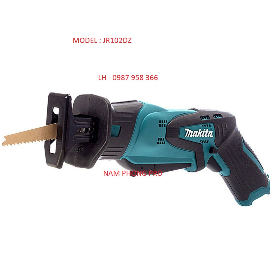 MÁY CƯA KIẾM DÙNG PIN MAKITA JR102DZ