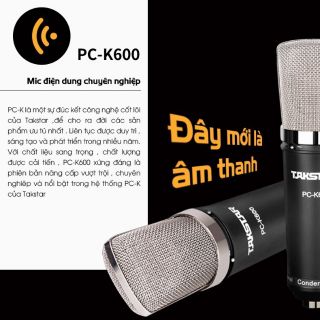MICRO THU ÂM LIVESTREAM CHUYỆN NGHIỆP TAKSTAR PC-K600 CÓ BỘ NGUỒN PHANTOM