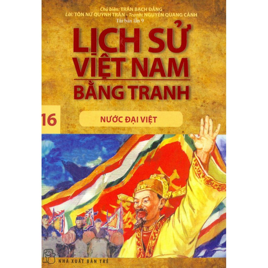 Sách - Lịch Sử Việt Nam Bằng Tranh - Tập 16: Nước Đại Việt