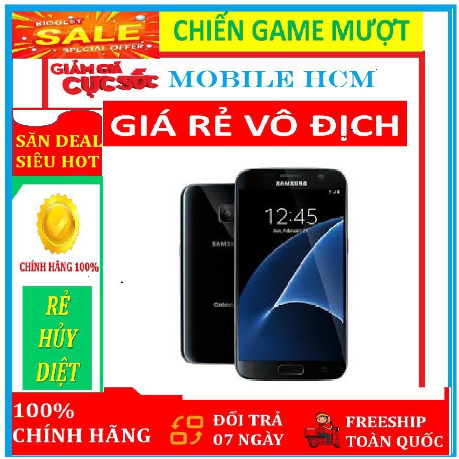 điện thoại Samsung Galaxy S7 ram 4G bộ nhớ 32g mới, CHÍNH HÃNG _ màu   đen | BigBuy360 - bigbuy360.vn