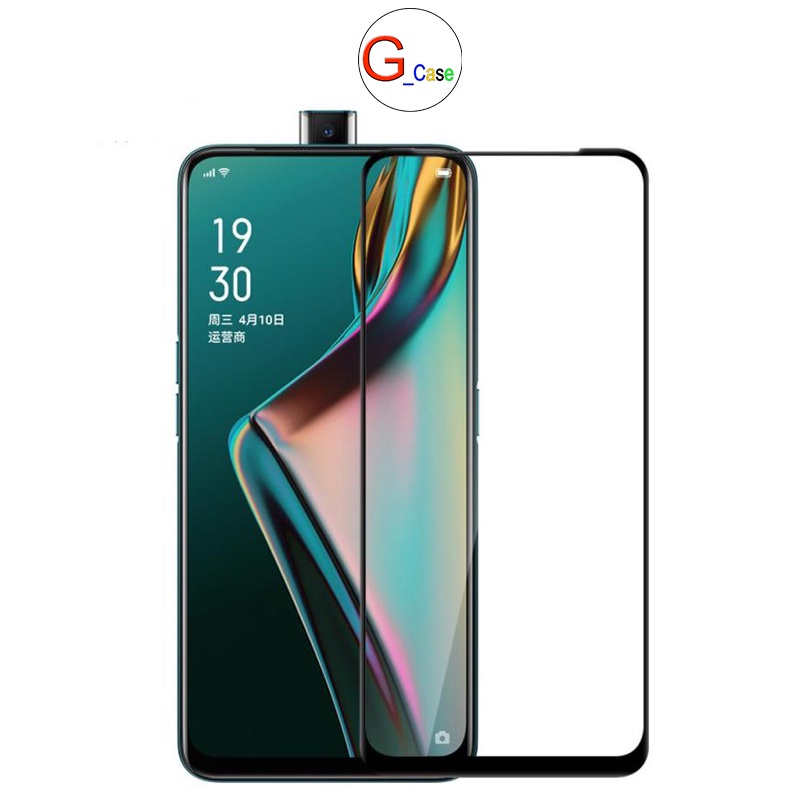 Kính cường lực Full màn hình Oppo R17 pro/ F9 / realme 2 pro/F11 /F11 PRO/K3 /Reno /Reno 2/Reno 2f /Reno 4/Reno 5  - Xịn