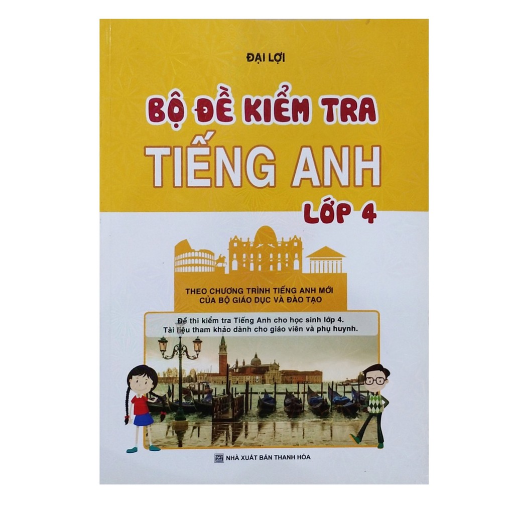 Bộ Đề Kiểm Tra Tiếng Anh Lớp 4