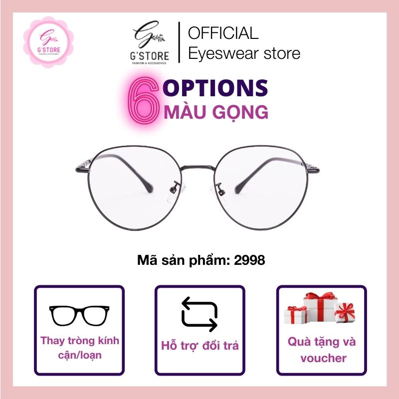 Kính Mắt Tròn Kim Loại Thời Trang Nữ Nhiều Màu G STORE Kính Tròn Thời Trang Có Cắt Mắt Cận 2998