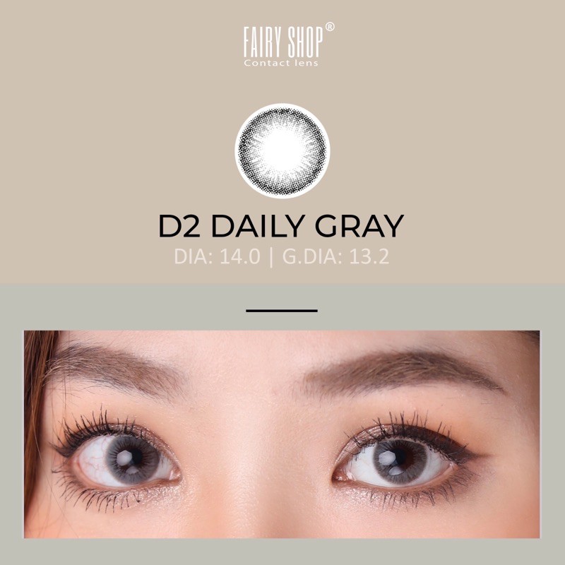 Áp Tròng Daily Gray D2 14.0mm - Kính Áp Tròng FAIRY SHOP CONTACT LENS. độ 0 đến 8