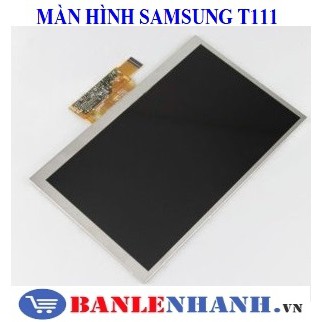BỘ MÀN HÌNH SAMSUNG T111