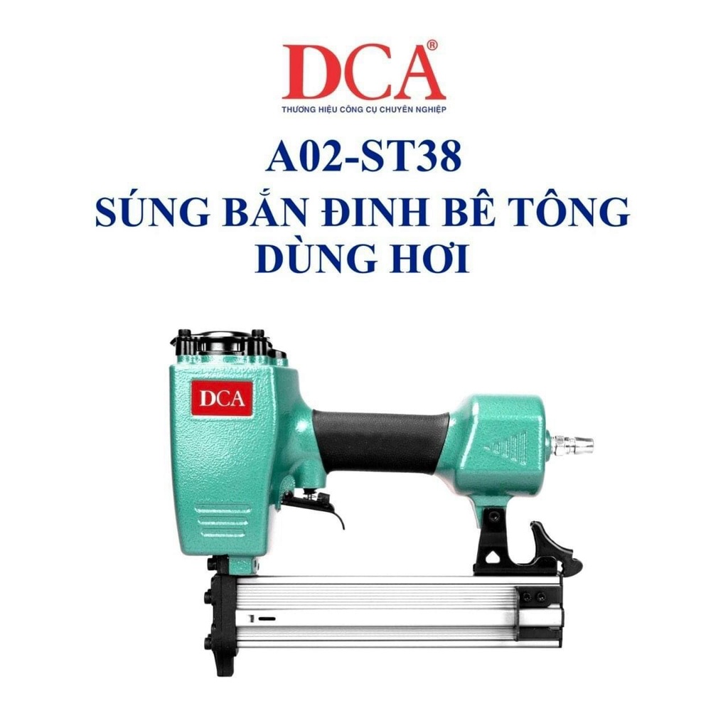 (Mẫu mới) -Súng bắn đinh bê tông DCA A02-ST38