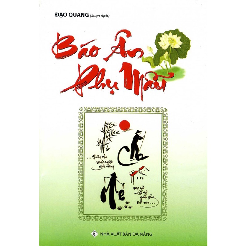 Sách - Báo Ân Phụ Mẫu - Đạo Quang