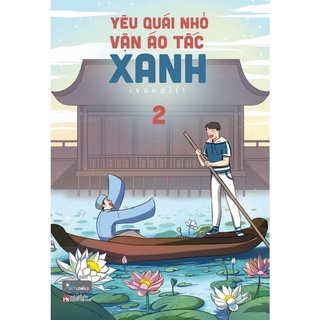 Sách - Tập 2 Yêu Quái Nhỏ Vận Áo Tấc Xanh - Ivangift - AZ Việt Nam