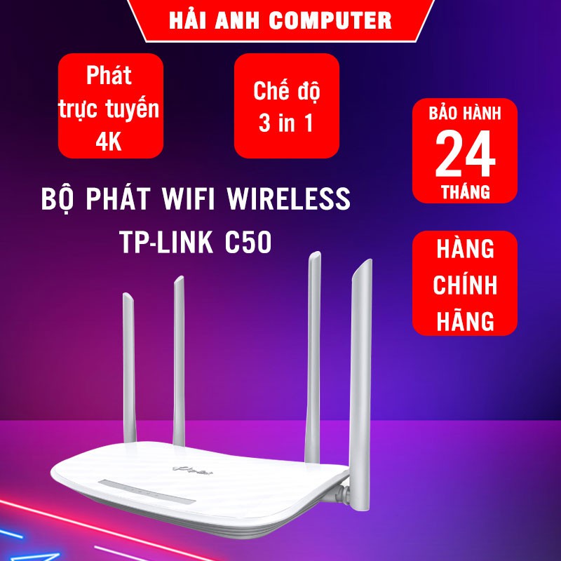 Bộ phát WiFi Wireless TP-Link C50 | 4 ăng ten - Phát trực tuyến 4K - Hàng chính hãng