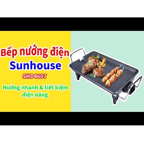 Bếp nướng điện Sunhouse SHD4607