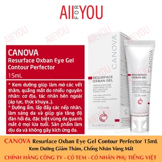 Canova resurface oxban eye gel contour perfector 15ml - kem dưỡng giảm thâm, chống nhăn vùng mắt.