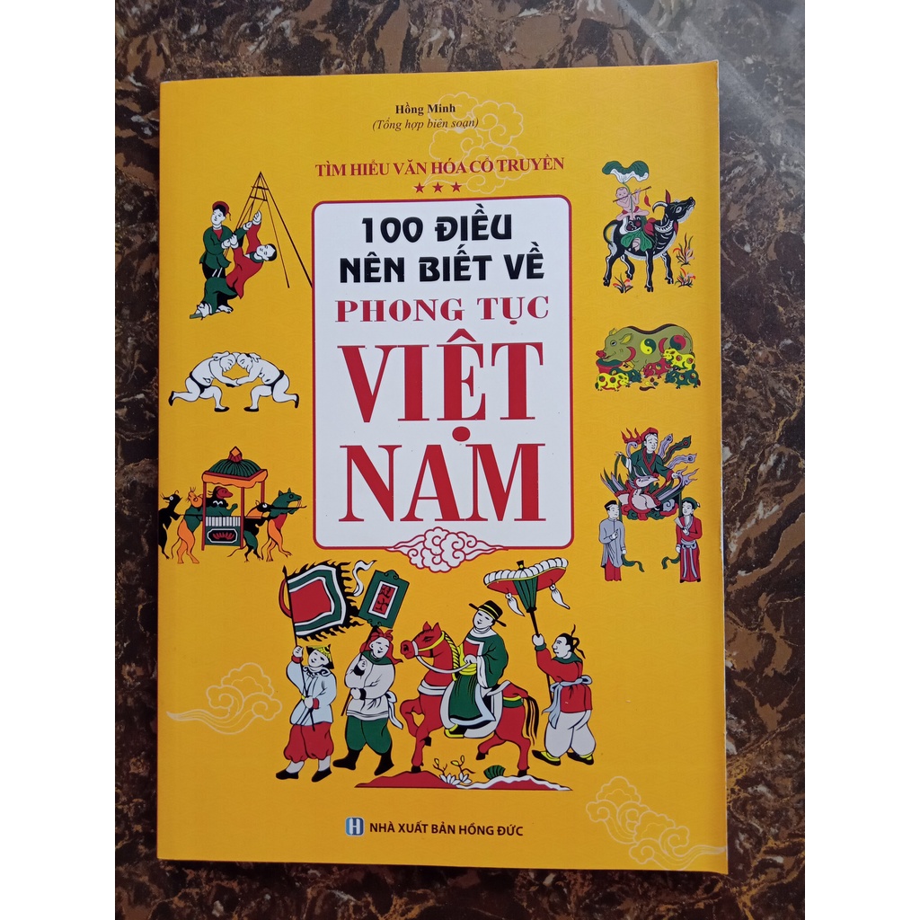 Sách 100 điều nên biết về phong tục Việt Nam (bìa mềm)
