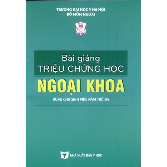 Sách - Bài giảng triệu chứng học Ngoại khoa 2021