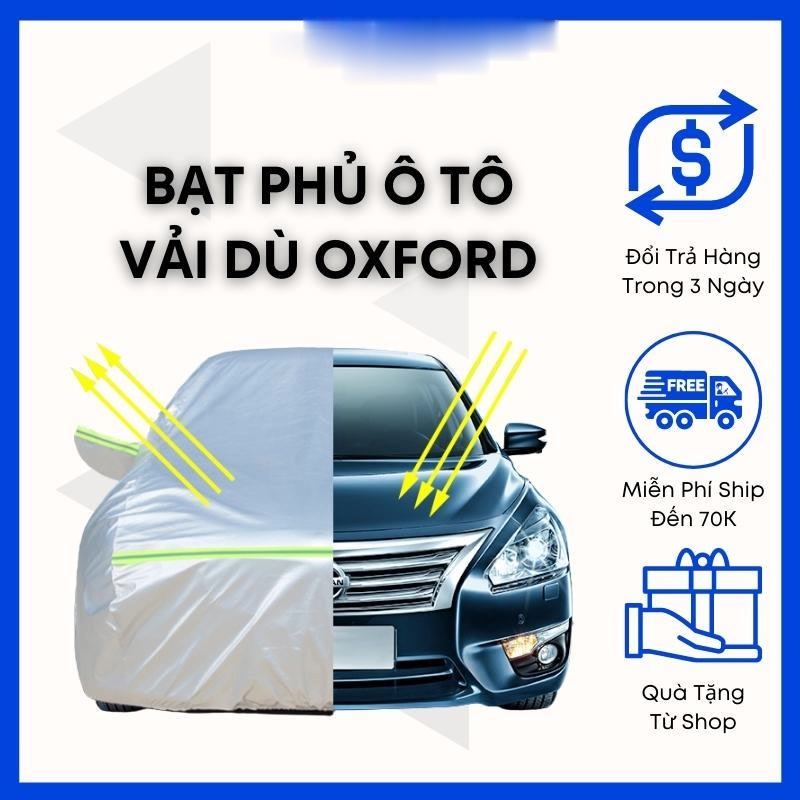 Bạt Phủ Xe Ô Tô Vải Dù Oxford, Bạt Phủ Xe Chống Nóng Chống Mưa, Chống Xước Xe, Độ Bền 2 Năm