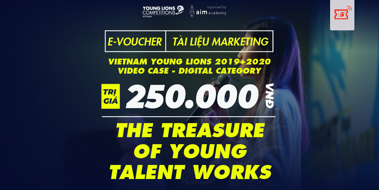 [E-Voucher] Tài Liệu Marketing - Gói Premium - Bài Thi Vietnam Young Lions 2019 + 2020 - Video case - Hạng Mục Digital - VYLVC22