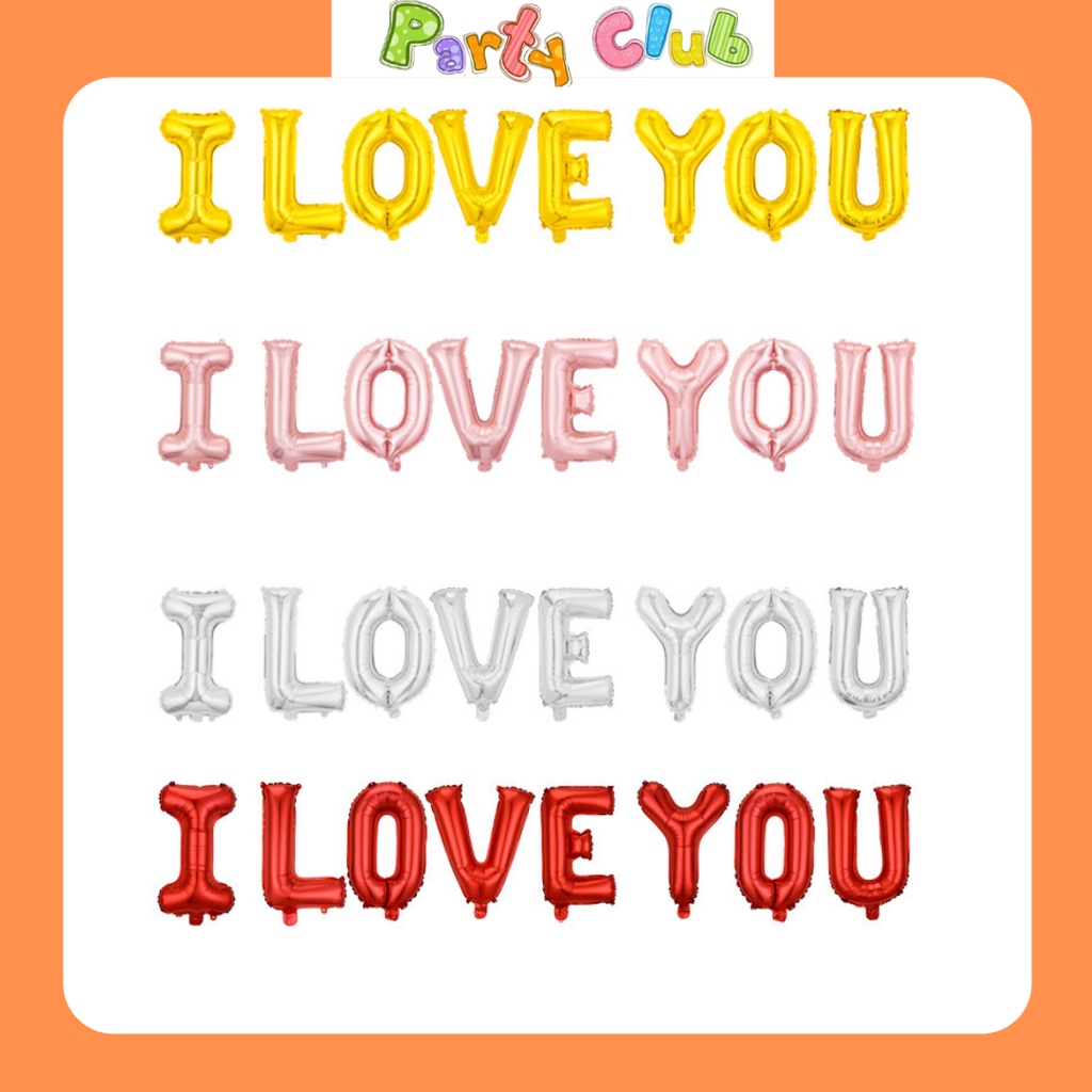 Bóng chữ I LOVE YOU  trang trí phòng cưới - lễ kỷ niệm
