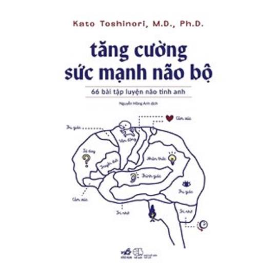 Sách - Tăng Cường Sức Mạnh Não Bộ - Nhã Nam