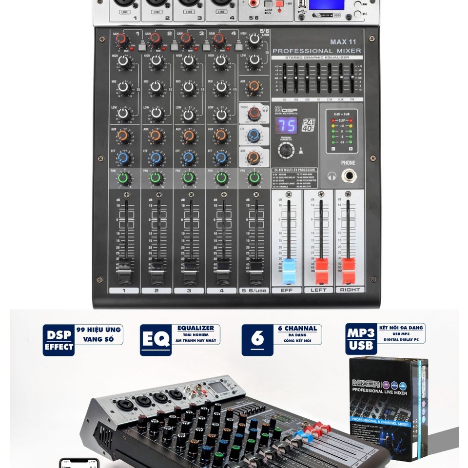 Mixer Max 11 - 6 kênh  kết nối Bluetooth, USB - 99 hiệu ứng van