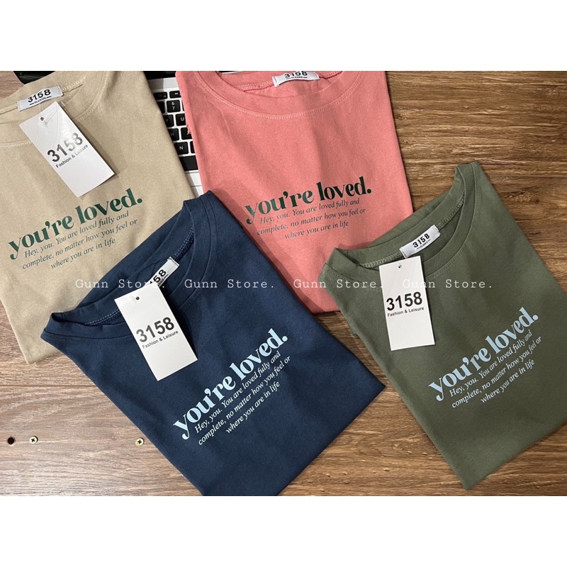 Áo Thun 3158 YOU’RE LOVED Form Rộng Unisex Chất Cotton Khô Loại 1 - GUNN