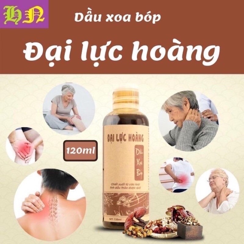 Dầu xoa bóp Đại Lực Hoàng 120ml- giải pháp hỗ trợ cơ xương khớp