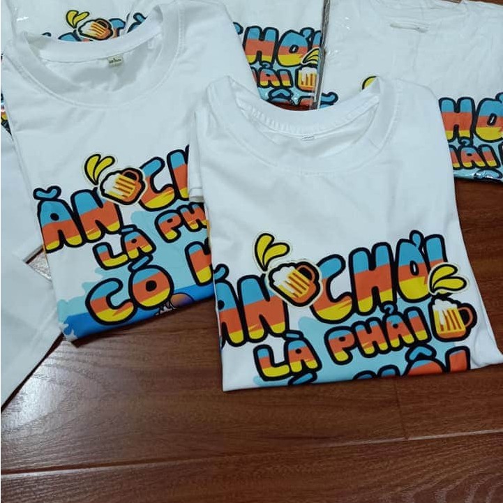 Áo nhóm , Áo đi biển , đồng phục đi biển in hình Ăn Chơi Là Phải Có Hội vải Cotton thoáng mát  đủ size từ 8 đến 100kg .