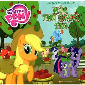 Sách My Little Pony - Mùa Thu Hoạch Táo