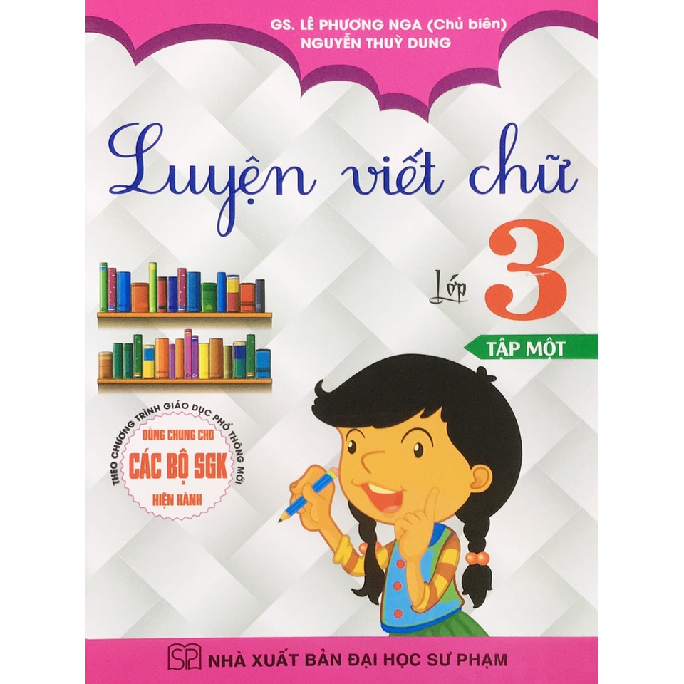 Sách - Luyện viết chữ lớp 3 tập một ( theo chương trinh GDPT mới)