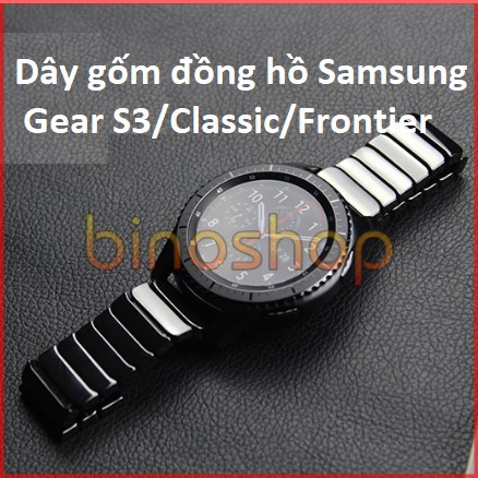 Dây Gốm Samsung Gear S3 Classic Frontier