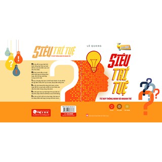Siêu Trí Tuệ - Tư Duy Thông Minh Và Nhanh Trí