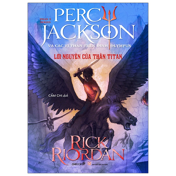 Sách Percy Jackson Và Các Vị Thần Trên Đỉnh Olympus - Phần 3: Lời Nguyền Của Thần Titan (Tái Bản)