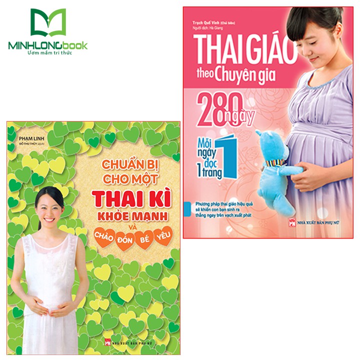 Sách : Combo 2 Cuốn - Thai Giáo Theo Chuyên Gia + Chuẩn Bị Cho Một Thai Kì Khoẻ Mạnh