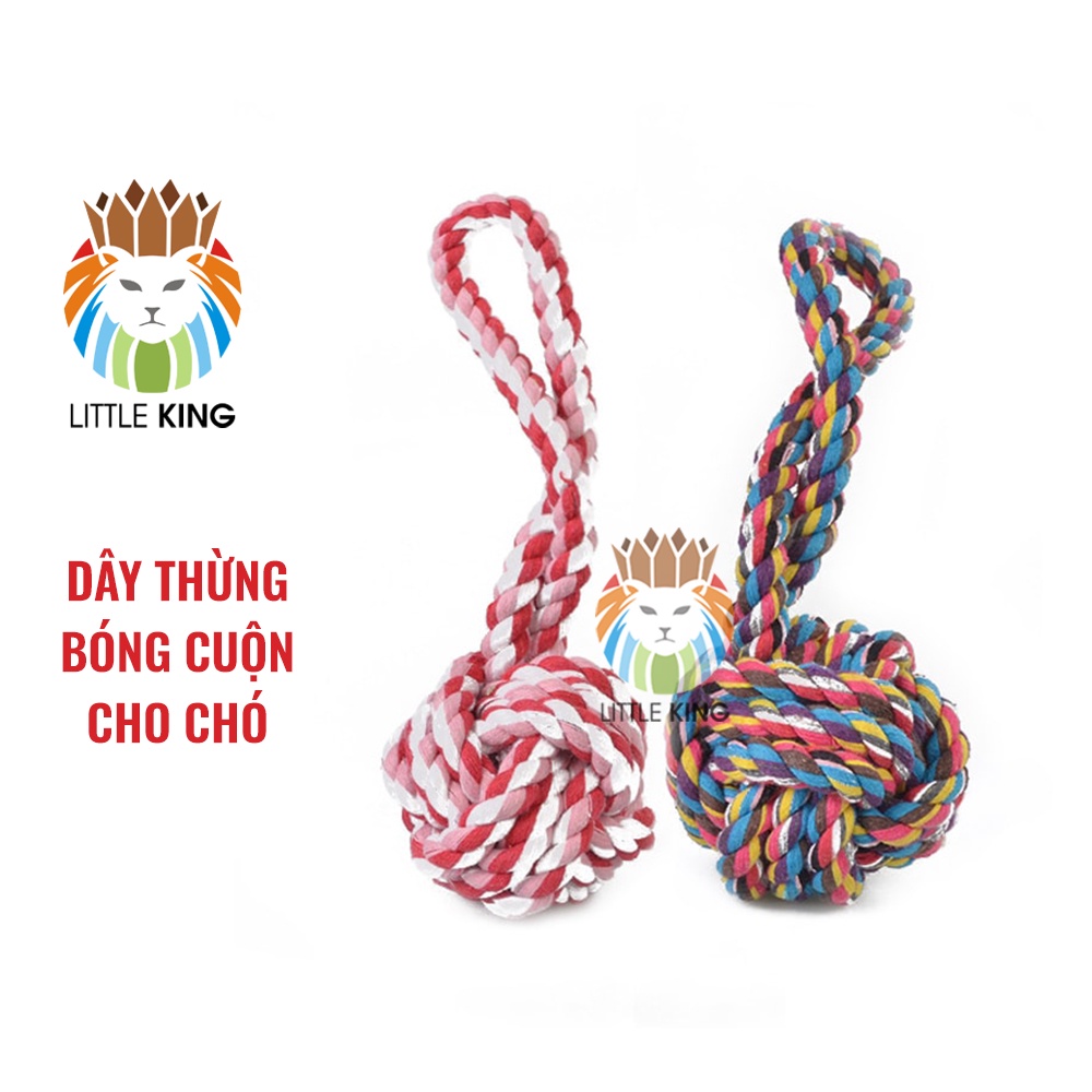 Đồ chơi cho chó gặm Bóng cuộn dây thừng 22cm Little King nhiều màu sắc
