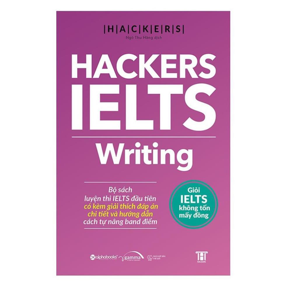 Sách AlphaBooks - Hackers IELTS Reading - Listening - Speaking - Writing - tặng kèm bookmark