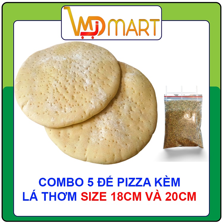 Set 5 đế Pizza kèm lá thơm 2 loại size 18cm và 20cm loại ngon