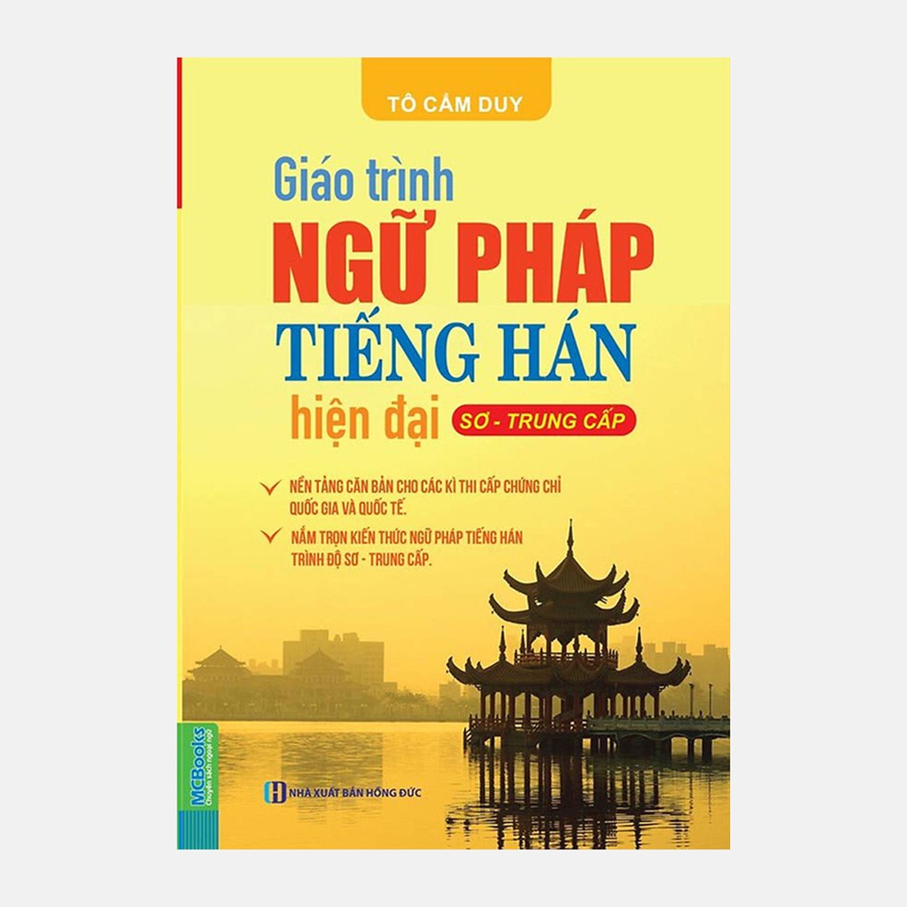 Sách - Giáo Trình Ngữ Pháp Tiếng Hán Hiện Đại – Sơ Trung Cấp (Tặng Bookmark)