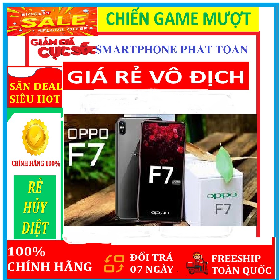 Điện thoại Oppo F7 2sim ram 4G/64G mới Fullbox - Pin trâu - Máy Chính Hãng