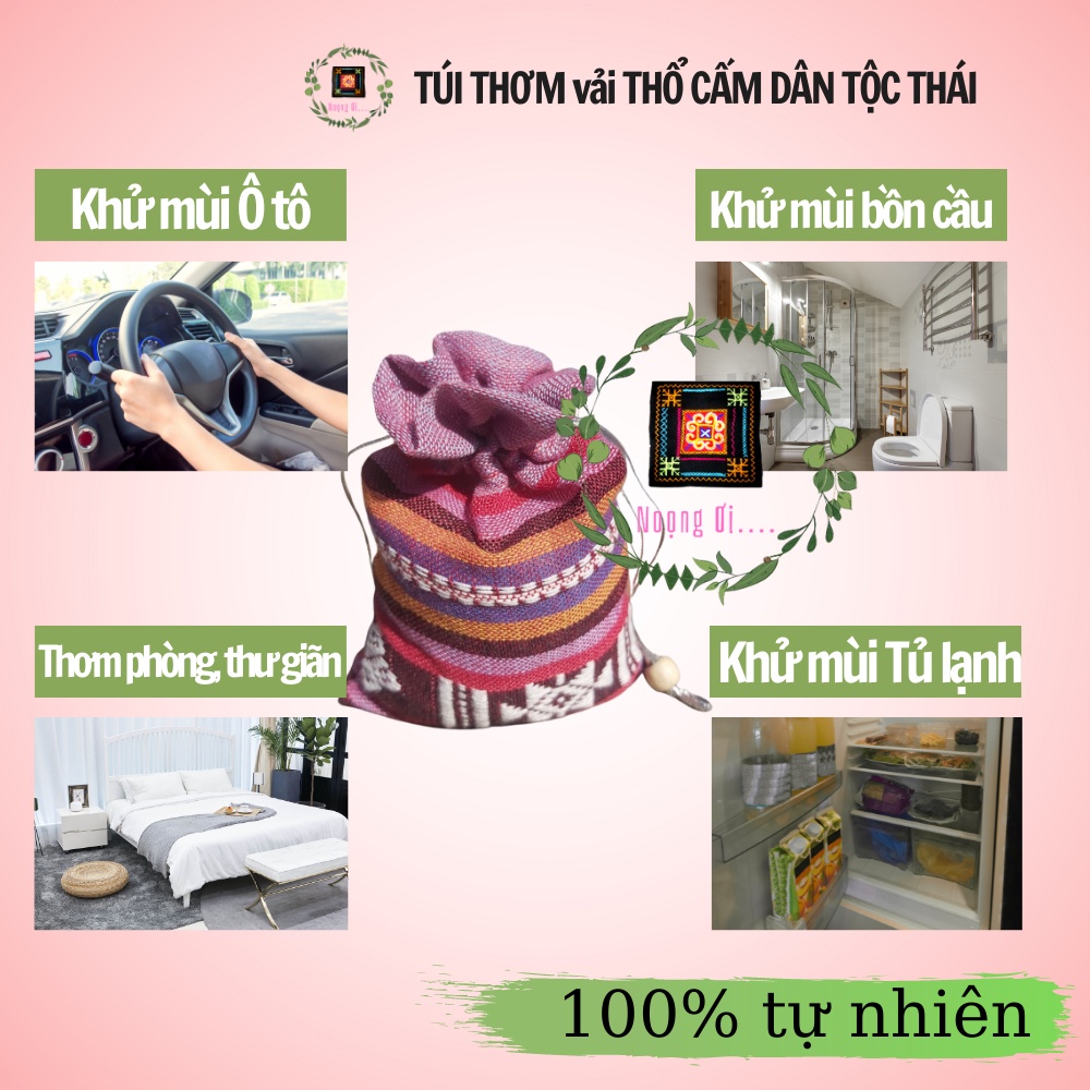 Túi thơm thổ cẩm treo xe ô tô, tủ quần áo, thơm phòng, khử mùi, hương thảo mộc thiên nhiên 100%