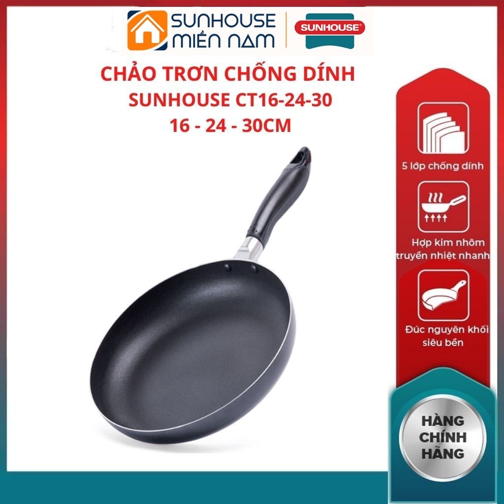 (HCM Giao 2H) Chảo nhôm chống dính trơn SUNHOUSE CT16 CT20 CT24 CT26 CT28 CT30 chống dính 3 lớp cao cấp dễ dàng vệ sinh