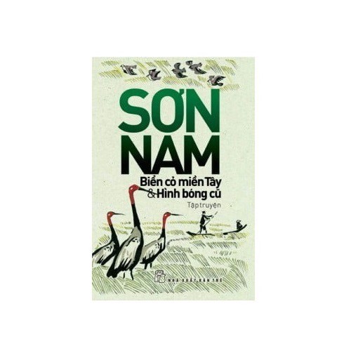Biển Cỏ Miền Tây Và Hình Bóng Cũ