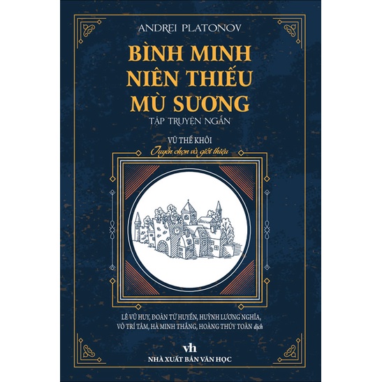 Sách - Bình Minh Niên Thiếu Mù Sương - Danh tác văn học Nga