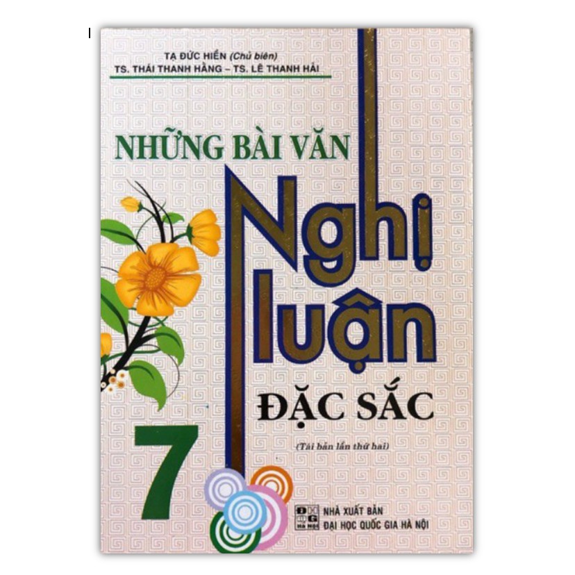 Sách - Những bài văn Nghị luận đặc sắc lớp 7